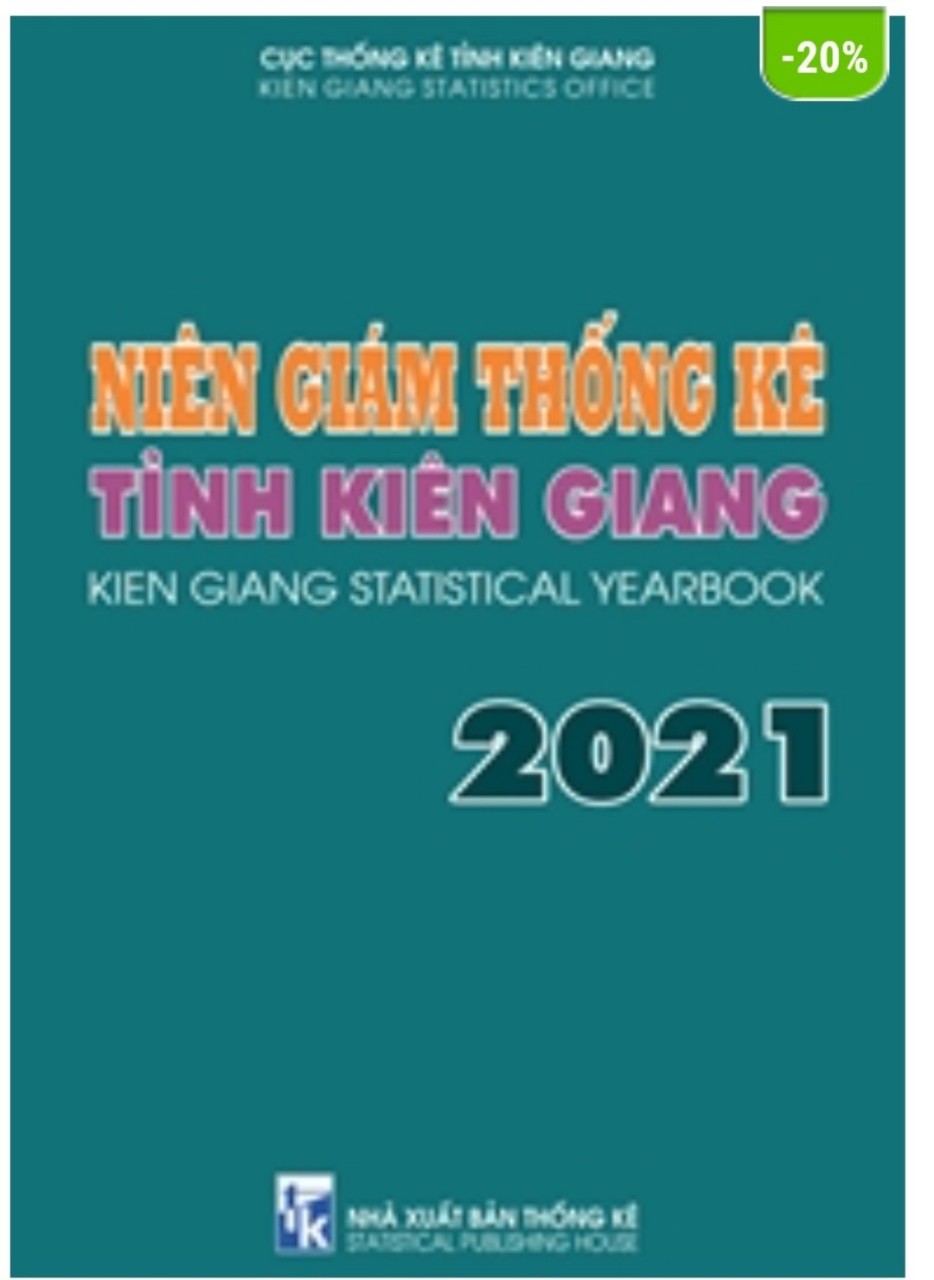 Sách niên giám thống kê tỉnh Kiên Giang 2021 xuất bản năm 2022